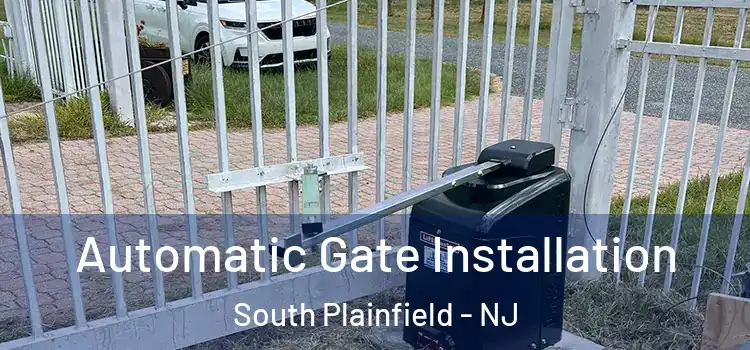 Automatic Gate Installation South Plainfield - NJ